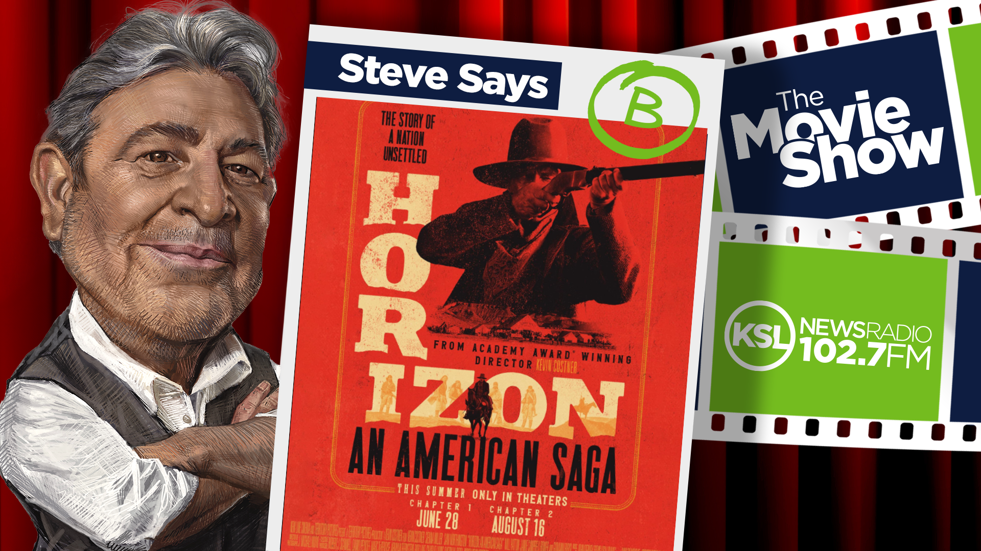 Horizon An American Saga poster next to ksl movie show host steve salles...