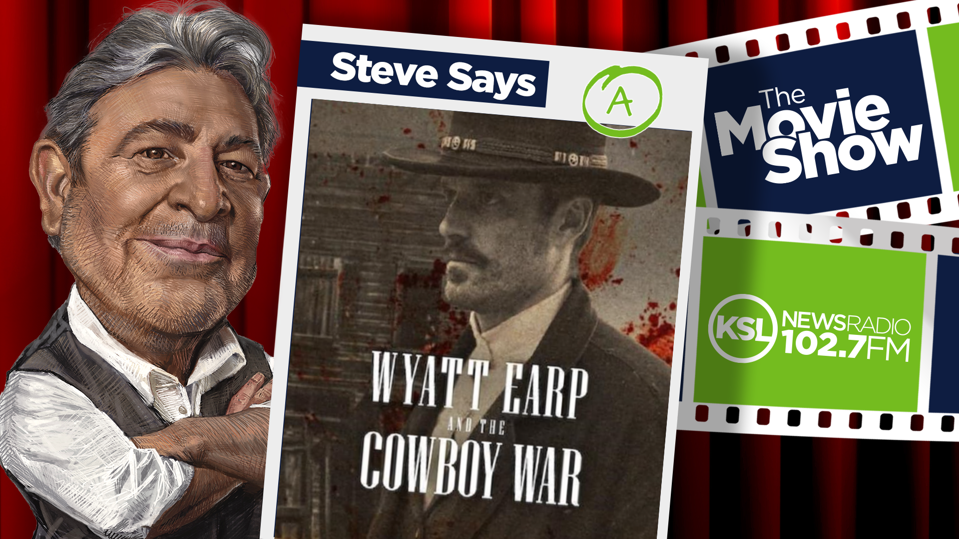 "Wyatt Earp and the Cowboy War" poster and ksl movie show host steve salles...