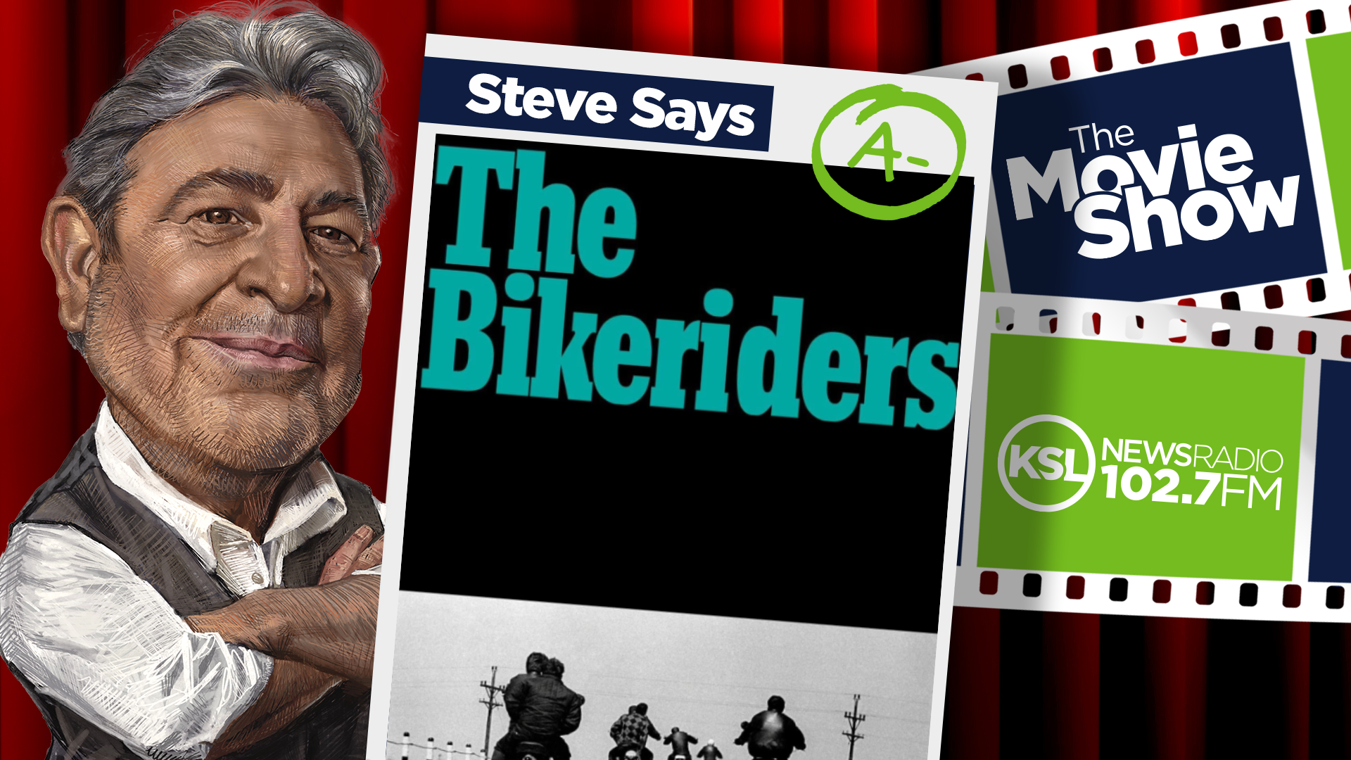 the bikeriders movie poster next to ksl movie show host steve salles...